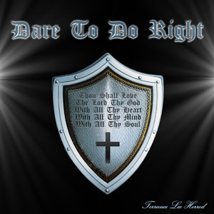 Dare To Do Right