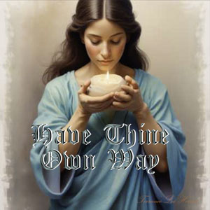 Have Thine Own Way Lord