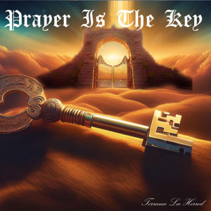 Prayer Is The Key