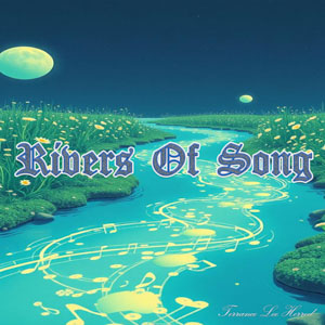 Rivers Of Song